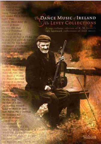 The Dance Music of Ireland & The Levey Collection