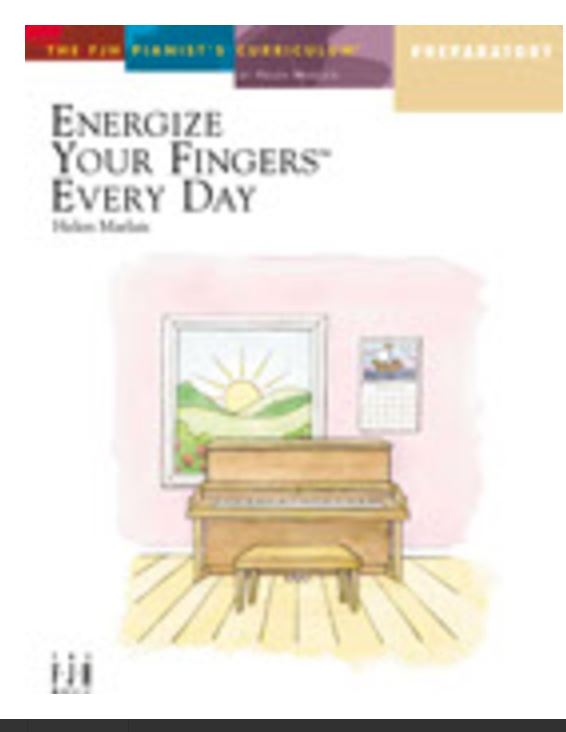 Energise Your Fingers Every Day Preparatory Piano Method